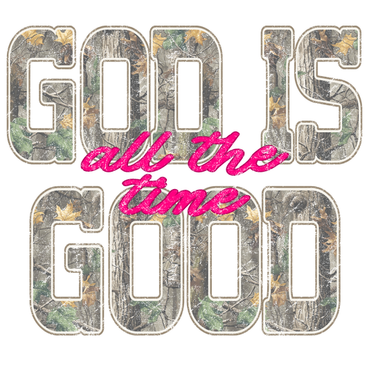 God is Good All the Time