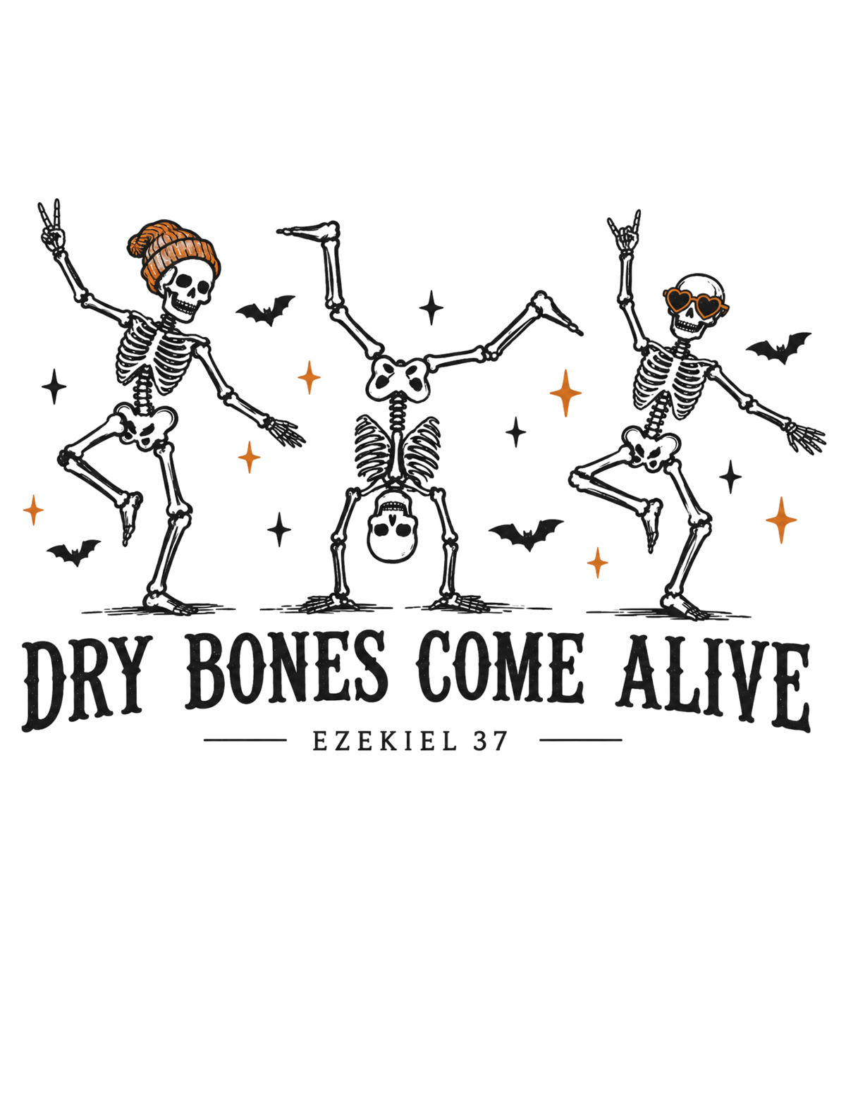 Dry Bones Come Alive
