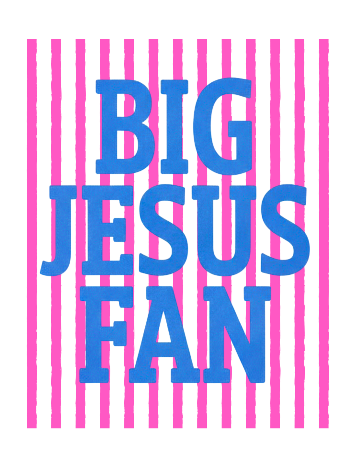 Big Jesus Fan
