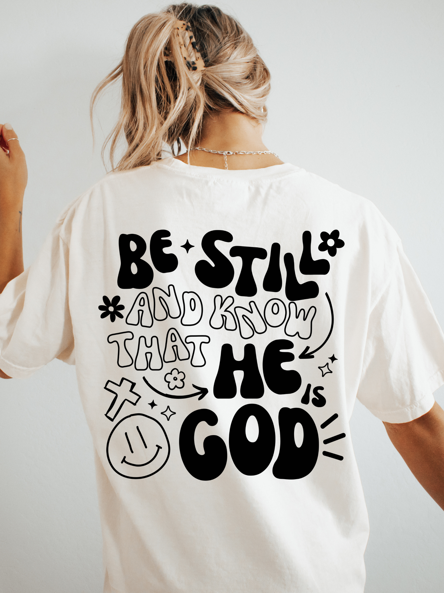 Be Still and Know He is God