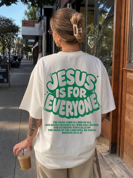 Jesus Is For Everyone