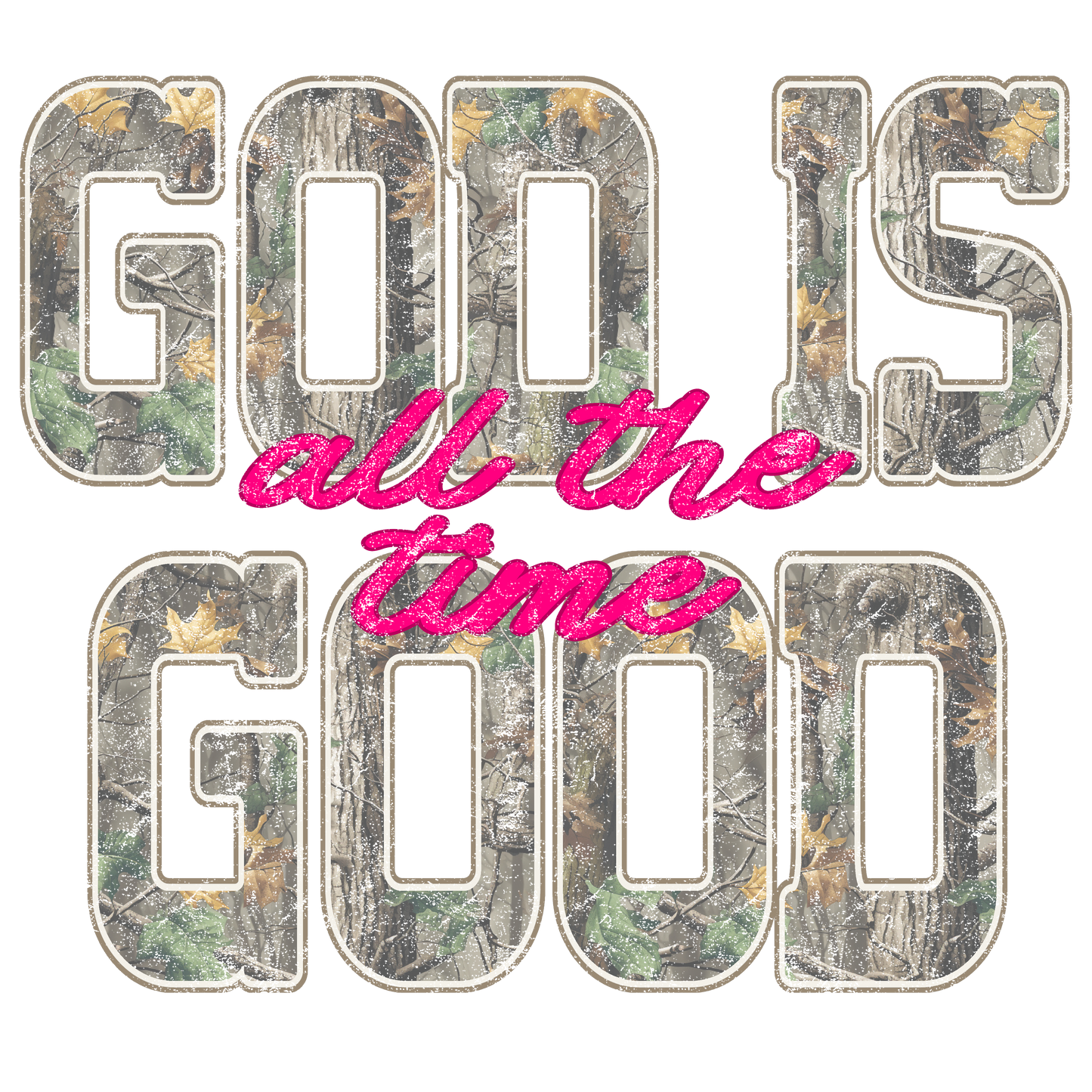 God is Good All the Time